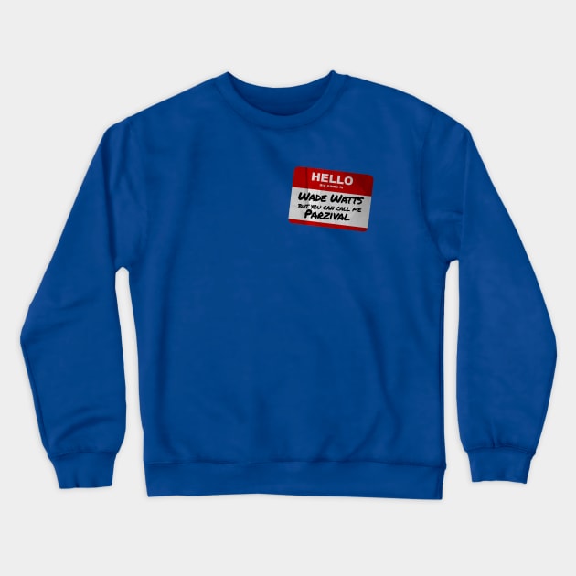 Call Me Parzival Crewneck Sweatshirt by geekbias